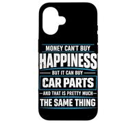 l'argent ne Peut Pas Acheter Le Bonheur, mais il Peut Acheter des pièces de Voiture Amateur de Voiture Coque pour iPhone 16