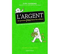 L'argent ne pousse pas dans les arbres