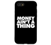 l'argent n'est Pas Une Chose Coque pour iPhone SE (2020) / 7/8