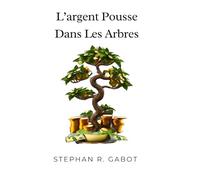 L'argent Pousse Sur Les Arbres