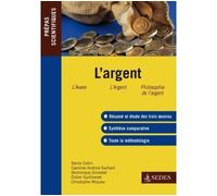 L'argent - Prépas scientifiques - Bernard Collin - Sedes - broché - Scolaire / Universitaire
