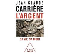 L'argent - Sa Vie, Sa Mort