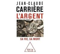 L'argent - Sa Vie, Sa Mort