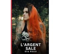 L'Argent Sale: Nouvelles érotiques de sexe tabou pour adultes