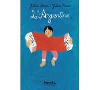 L'argentine - Julien Baer - Ecole Des Loisirs - broché - Roman cadet dès 6 ans