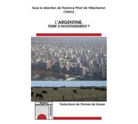 L'argentine, Terre D'investissement ?