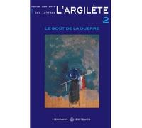 L'Argilète n°2 Le goût de la guerre - Arthur Cohen - Hermann - broché - Revue