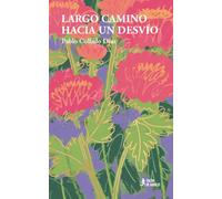 Largo camino hacia un desvío