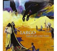 Largo - Fables of Lost Time