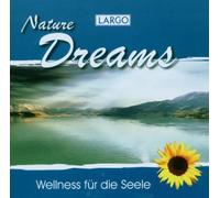 Largo - Nature Dreams
