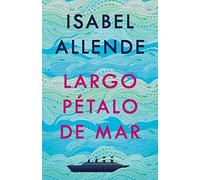 Largo Pétalo De Mar / A Long Petal Of The Sea