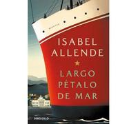 Largo pétalo de mar - Isabel Allende - Debolsillo Libri - broché - Roman