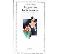 Largo Viaje Hacia La Noche/ Long Day's Journey into Nights, Letras Universales / Universal Writings Eugene O'Neill (Auteur)