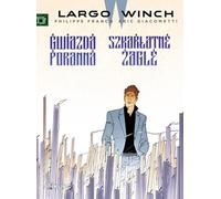 Largo Winch 9 - Francq/Giacomet (BD pour jeunes en polonais)