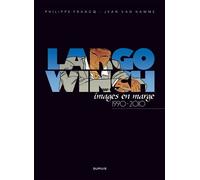 Largo Winch Artbook - Tome 1 - Largo Winch, images en marge - Philippe Francq - Dupuis - cartonné - Bande dessinée
