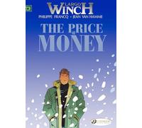 Largo Winch, Book 9 : The Price of Money