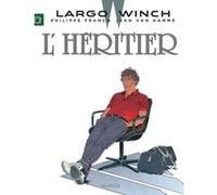 Jean Van Hamme & Philippe Francq – Largo Winch, Tome 1 : L'Héritier – Grand format – Dupuis