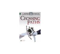 Largo Winch - tome 15 Crossing Paths - Philippe Francq - Cinebook - broché - Bande dessinée
