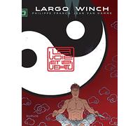 Jean Van Hamme, Philippe Francq – Largo Winch Tome 16: La voie et la vertu – Grand format