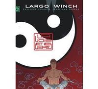 Largo Winch - Tome 16 - La voie et la vertu Jean Van Hamme (Auteur), Philippe Francq (Illustration)