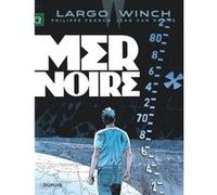Largo Winch - Tome 17 - Mer noire (grand format) Jean Van Hamme (Auteur), Philippe Francq (Illustration)