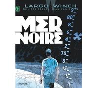 Largo Winch - Tome 17 - Mer noire Grand format - Jean Van Hamme - Dupuis - cartonné - Bande dessinée