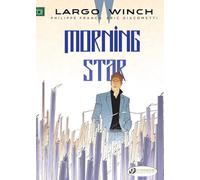 Largo Winch - tome 17 Morning Star (17)
