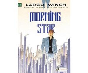 Largo Winch - tome 17 Morning Star Eric Giacometti (Auteur), Philippe Francq (Dessinateur), Jerome Saincantin (Traduction)