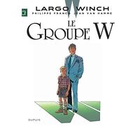 Jean Van Hamme, Philippe Francq – Largo Winch Tome 2 : Le Groupe W – Cartonné – Dupuis