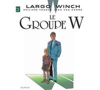 Largo Winch - Tome 2 - Le Groupe W Jean Van Hamme (Auteur), Philippe Francq (Illustration)