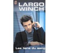 Largo Winch Tome 2 : Les Liens Du Sang