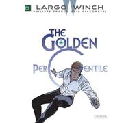 Largo Winch Vol. 20 - The Golden Percentile - Tome 20