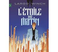Largo Winch - Tome 21 - L'étoile du matin Grand format - Eric Giacometti - Dupuis - relié - Bande dessinée