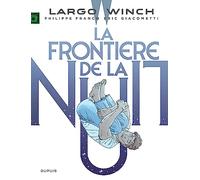 Largo Winch - Tome 23 - La frontière de la nuit