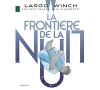 Largo Winch - Tome 23 - La frontière de la nuit - Eric Giacometti - Dupuis - cartonné - Bande dessinée
