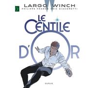 Eric Giacometti, Philippe Francq – Largo Winch : Tome 24 – Le Centile d'or – Cartonné – Dupuis