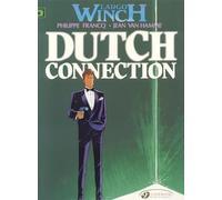 Largo Winch - tome 3 Dutch Connection (03)