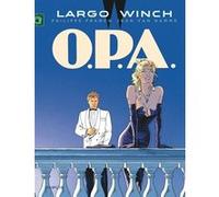 Largo Winch - Tome 3 - O.P.A. (grand format) Jean Van Hamme (Auteur), Philippe Francq (Illustration)