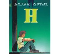 Largo Winch - Tome 5 - H Grand format - Jean Van Hamme - Dupuis - cartonné - Bande dessinée