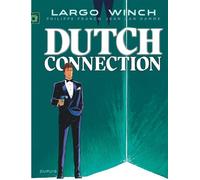 Largo Winch - Tome 6 - Dutch Connection Grand format - Jean Van Hamme - Dupuis - cartonné - Bande dessinée