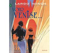 Largo Winch - Tome 9 - Voir Venise... (grand format) Grand format - Jean Van Hamme - Dupuis - cartonné - Bande dessinée