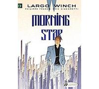 Largo Winch Vol. 17 : Étoile du matin