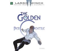 Largo Winch Vol. 20 - The Golden Percentile - Tome 20