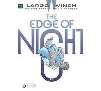 Largo Winch - Volume 19 The Edge of Night (19)