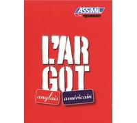 L'argot Anglais Et L'argot Américain - 2 Volumes