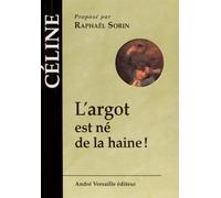 L'argot est né de la haine ! - PROJET ANNULE