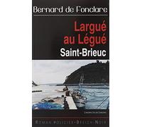 Largue au legue saint-brieuc