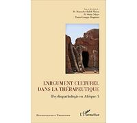 L'argument culturel dans la thérapeutique: Psychopathologie en Afrique /1