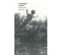 L'argument du rêve - Muriel Pic - Heros-Limite Eds - broché - Poésie
