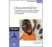 L'Argumentation, Bac français 2de - 1re : Démontrer, convaincre, persuader et délibérer